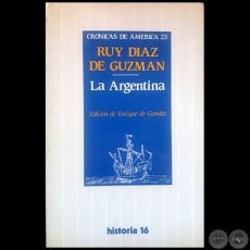 LA ARGENTINA - Escrita por RUY DÍAZ DE GUZMÁN - Año 1986